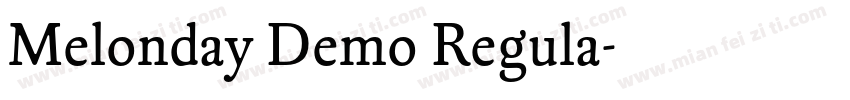 Melonday Demo Regula字体转换